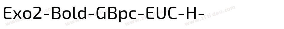 Exo2-Bold-GBpc-EUC-H字体转换