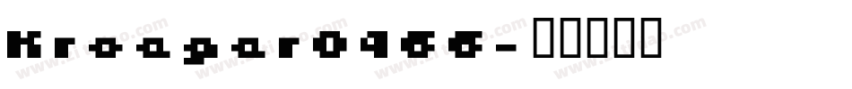 Kroeger0466字体转换