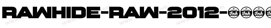 RAWHIDE-RAW-2012字体转换