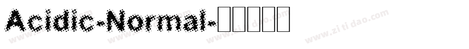 Acidic-Normal字体转换