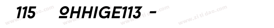 大髭115字体（Ohhige113）字体转换