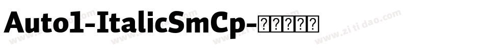 Auto1-ItalicSmCp字体转换