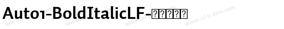 Auto1-BoldItalicLF字体转换