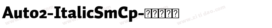 Auto2-ItalicSmCp字体转换