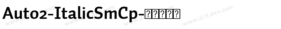 Auto2-ItalicSmCp字体转换