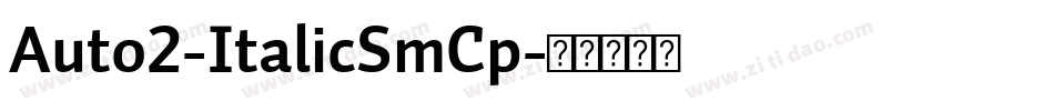 Auto2-ItalicSmCp字体转换