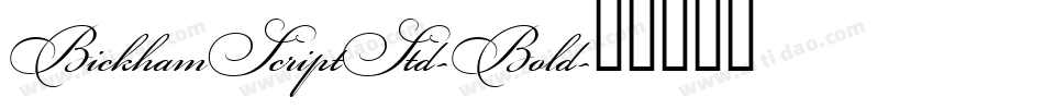 BickhamScriptStd-Bold字体转换