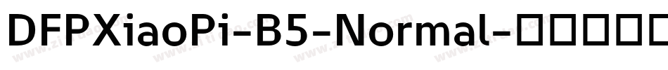 DFPXiaoPi-B5-Normal字体转换