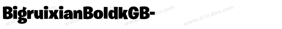 BigruixianBoldkGB字体转换