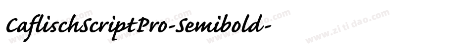 CaflischScriptPro-Semibold字体转换