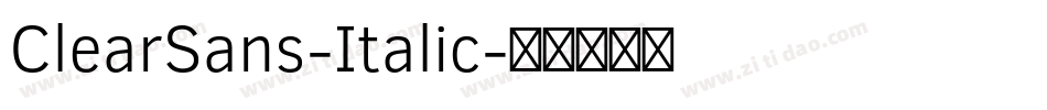 ClearSans-Italic字体转换