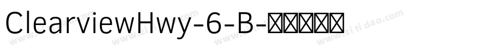 ClearviewHwy-6-B字体转换