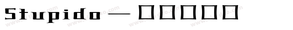 Stupido字体转换