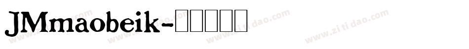 JMmaobeik字体转换