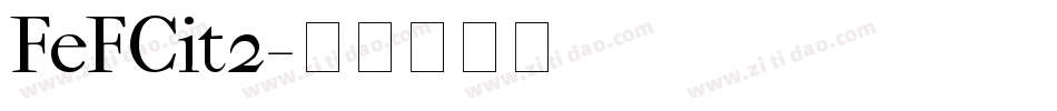 FeFCit2字体转换