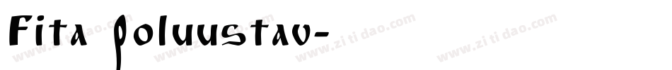 Fita_Poluustav字体转换