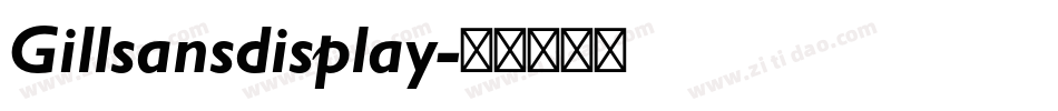 Gillsansdisplay字体转换