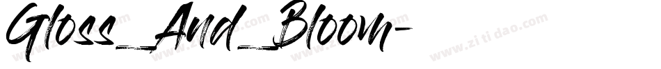 Gloss_And_Bloom字体转换