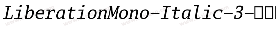 LiberationMono-Italic-3字体转换