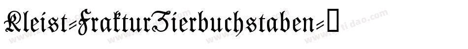 Kleist-FrakturZierbuchstaben字体转换