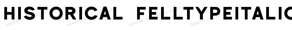 Historical-FellTypeItalic字体转换