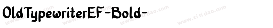 OldTypewriterEF-Bold字体转换