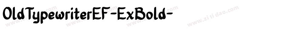 OldTypewriterEF-ExBold字体转换