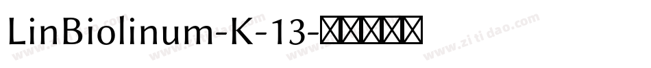 LinBiolinum-K-13字体转换