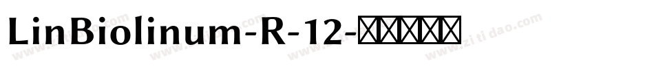 LinBiolinum-R-12字体转换