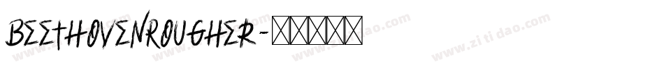 BeethovenRougher字体转换