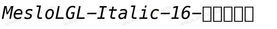 MesloLGL-Italic-16字体转换