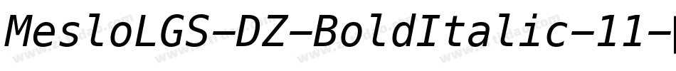 MesloLGS-DZ-BoldItalic-11字体转换