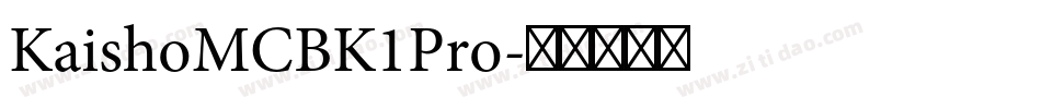 KaishoMCBK1Pro字体转换