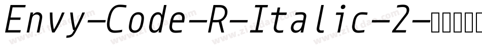 Envy-Code-R-Italic-2字体转换