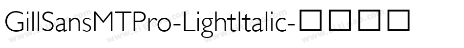 GillSansMTPro-LightItalic字体转换