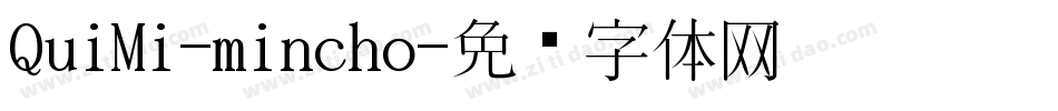 QuiMi-mincho字体转换