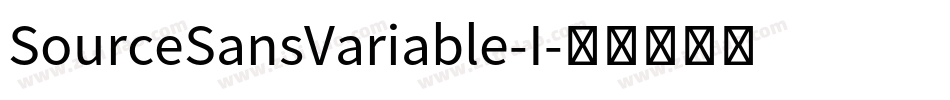 SourceSansVariable-I字体转换