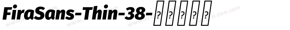 FiraSans-Thin-38字体转换