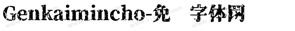 Genkaimincho字体转换