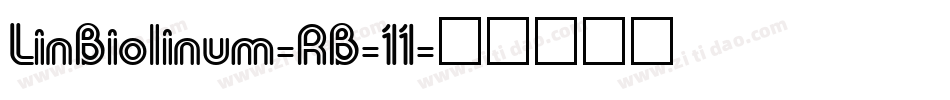 LinBiolinum-RB-11字体转换