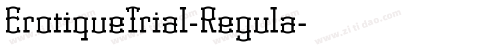 ErotiqueTrial-Regula字体转换