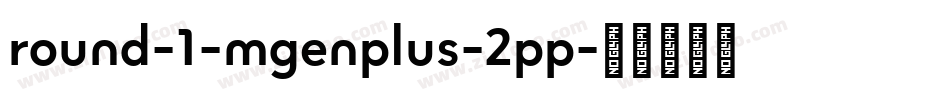 round-1-mgenplus-2pp字体转换