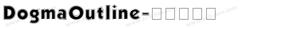 DogmaOutline字体转换