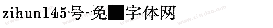 zihun145号字体转换