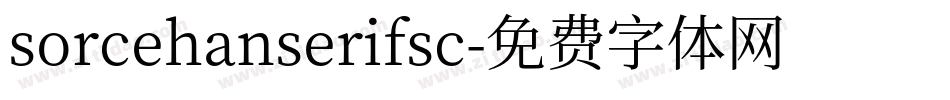 sorcehanserifsc字体转换