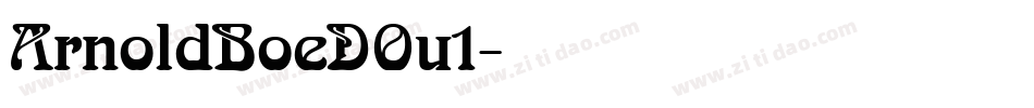 ArnoldBoeDOu1字体转换