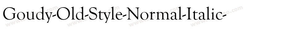 Goudy-Old-Style-Normal-Italic字体转换