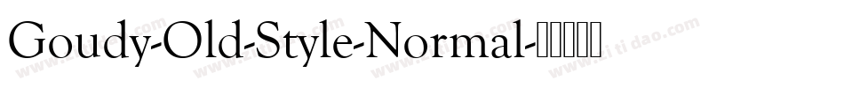 Goudy-Old-Style-Normal字体转换