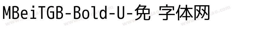 MBeiTGB-Bold-U字体转换