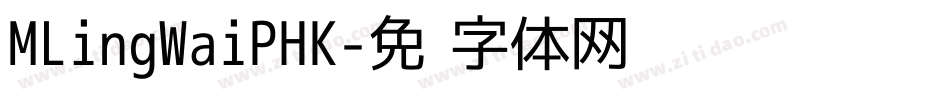 MLingWaiPHK字体转换